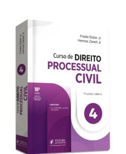 Curso de Direito Processual Civil vol.4 - Processo Coletivo