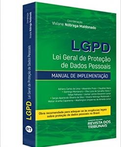 LGPD Lei Geral de Proteção de Dados Pessoais - Manual de Implementação