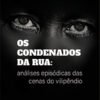Os Condenados da Rua