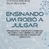 Ensinando um Robô a Julgar