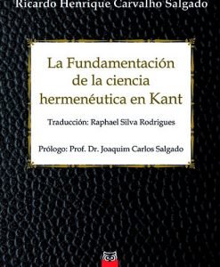 La Fundamentación de la Ciencia Hermenêutica en Kant