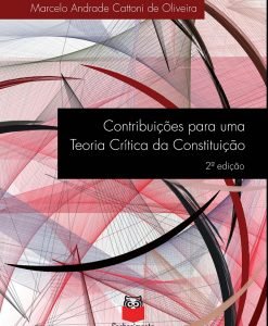 Contribuições para uma Teoria Crítica da Constituição