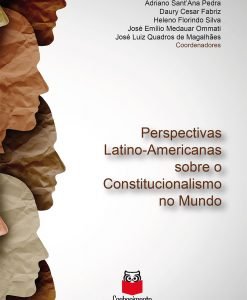 Perspectivas Latino-Americanas sobre o Constitucionalismo no Mundo