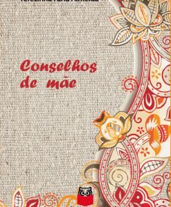 Conselhos de mãe