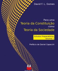 Para uma Teoria da Constituição como Teoria da Sociedade
