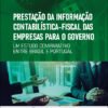 Prestação da Informação Contabilística-Fiscal das Empresas para o Governo: um estudo comparativo entre Brasil e Portugal