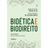 Bioética e Biodireito