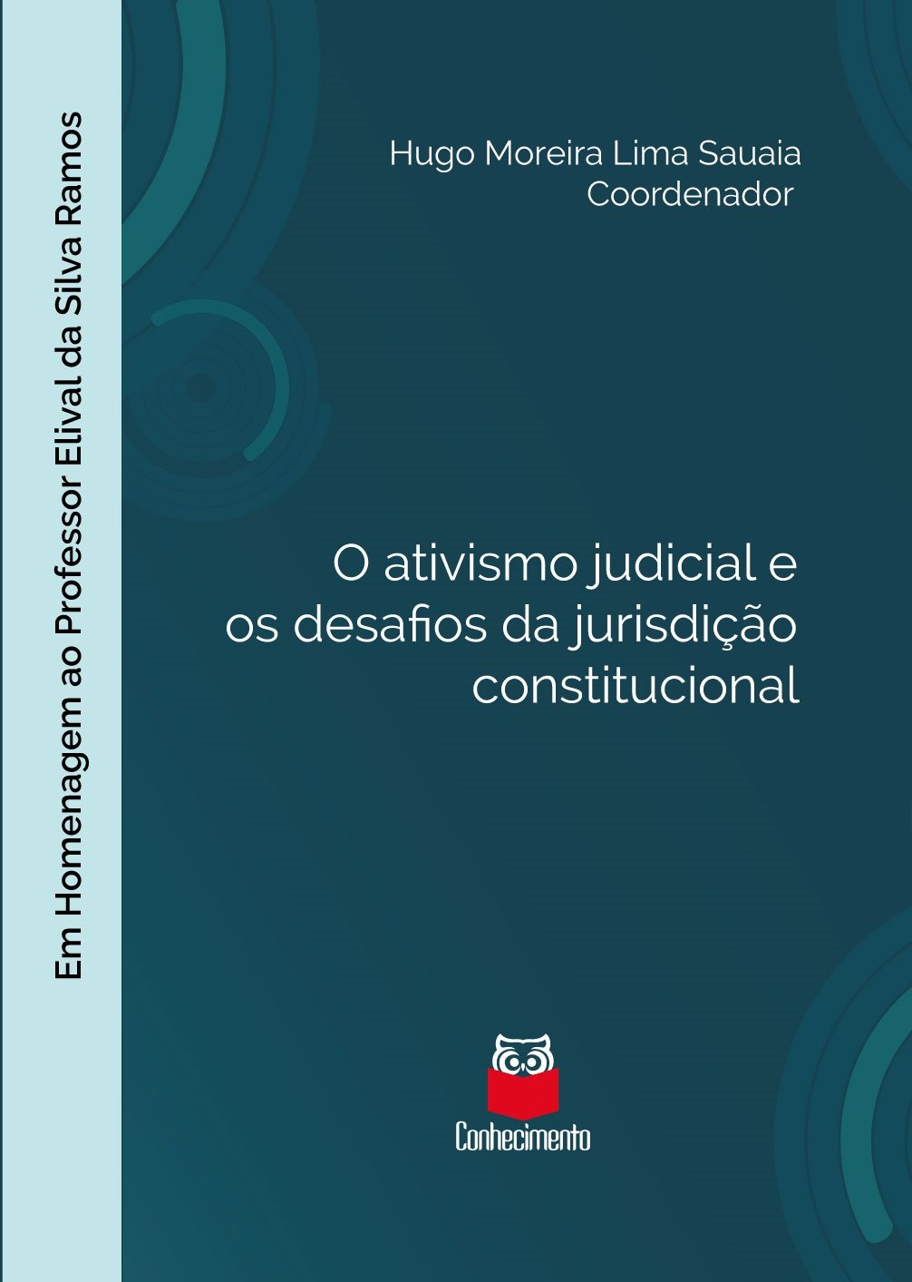 O PAPEL DO JUDICIÁRIO NO PROCESSO DE FORMAÇÃO DE POLÍTICAS