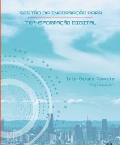 Gestão da informação para transformação digital