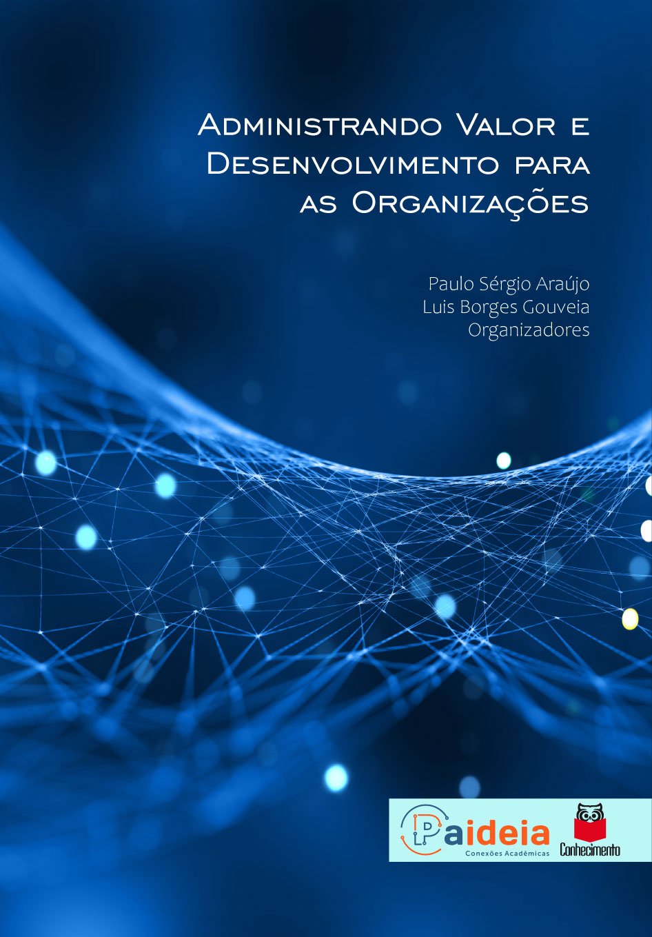 administrandovaloredesenvolvimentoparaasorganizações