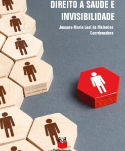Direito à saúde e invisibilidade