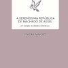 A Sereníssima República de Machado de Assis: um estudo de direito e literatura