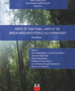 Rights To Traditional Lands Of The Amazon Indigenous Peoples as a Human Right