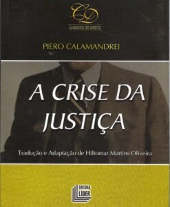 A Crise da Justiça