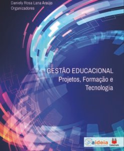 Gestão Educacional: projetos, formação e tecnologia