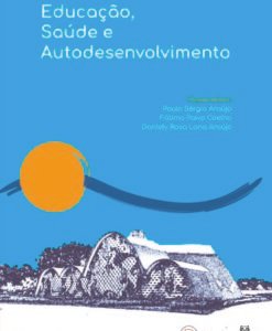 Educação Saúde e Autodesenvolvimento