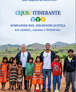 CEJUSC Itinerante - Semeando paz, colhendo justiça em contos, causos e histórias